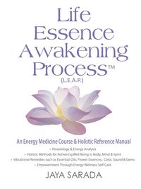 Produktbild: Life Essence Awakening Process- An Energy Medicine Course and Holistic Reference Manual
