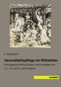 Produktbild: Gesundheitspflege im Mittelalter