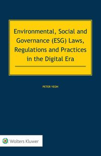 Produktbild: Environmental, Social and Governance (ESG) Laws, Regulations and Practices in the Digital Era