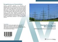 Produktbild: Deregulierung von Stromm&auml;rkten