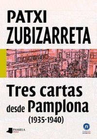 Produktbild: Tres cartas desde Pamplona, 1935-1940
