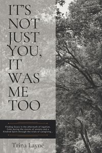 Produktbild: It's Not Just You, It Was Me Too