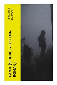 Produktbild: PANIK (Science-Fiction-Roman)