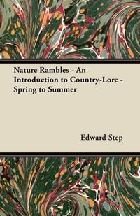 Produktbild: Nature Rambles - An Introduction to Country-Lore - Spring to Summer