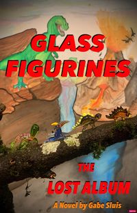 Produktbild: Glass Figurines: The Lost Album