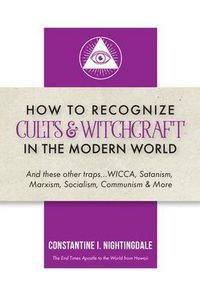 Produktbild: How to Recognize Cults & Witchcraft in the Modern World