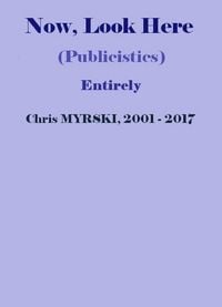 Produktbild: Now, Look Here (Publicistics) - Entirely