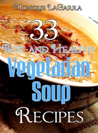 Produktbild: 33 Best and Healthy Vegetarian Soup Recipes