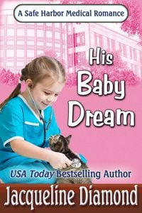 Produktbild: His Baby Dream (Safe Harbor Medical, #11)