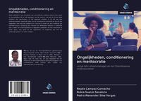 Produktbild: Ongelijkheden, conditionering en meritocratie