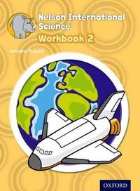 Produktbild: Russell, A: Nelson International Science Workbook 2