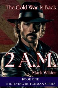 Produktbild: 2 A.M. The Cold War Returns