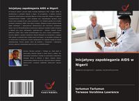 Produktbild: Inicjatywy zapobiegania AIDS w Nigerii