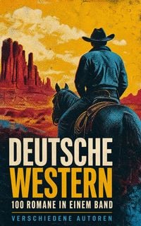 Produktbild: Deutsche Western - 100 Romane in einem Band