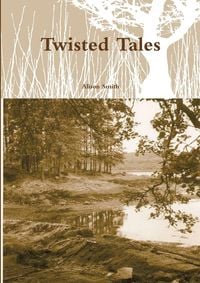 Bild vom Artikel Twisted Tales vom Autor Alison Smith