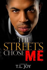 Produktbild: The Streets Chose Me (The Hot Boyz Series Prelude, #1)