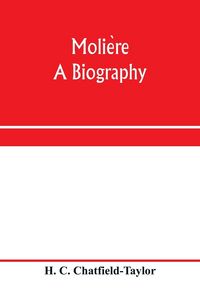 Produktbild: Molie&iquest;re, a biography