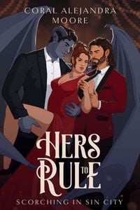 Produktbild: Hers to Rule (Scorching in Sin City, #1)