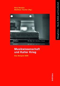 Produktbild: Musikwissenschaft und Kalter Krieg