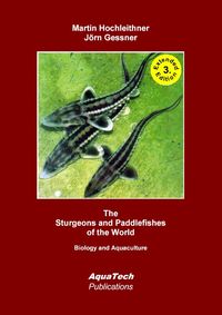 Produktbild: The Sturgeons and Paddlefishes (Acipenseriformes) of the World