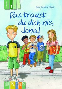 KidS Klassenlektüre: Das traust du dich nie, Jona! Lesestufe 1 Petra Bartoli y Eckert