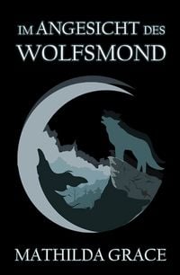 Produktbild: Im Angesicht des Wolfsmond