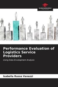 Produktbild: Performance Evaluation of Logistics Service Providers