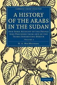 Produktbild: A History of the Arabs in the Sudan - Volume 2