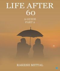 Produktbild: Life After 60 - A Guide - Part II
