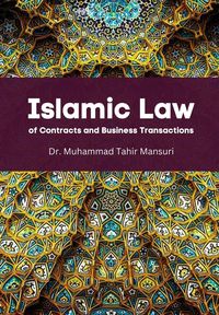 Produktbild: Islamic Law of Contracts and Business Transactions