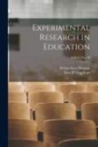 Produktbild: Experimental Research in Education; bulletin No. 48