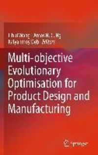Produktbild: Multi-objective Evolutionary Optimisation for Product Design and Manufacturing