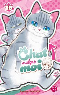 Produktbild: Chat malgr&eacute; moi. Tome 13