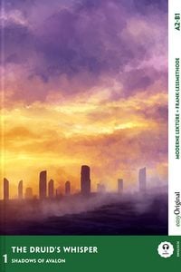 Produktbild: The Druid's Whisper - Englische Krimi-Lekt&uuml;re A2-B1 (+ Audio-Online)