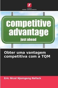 Produktbild: Obter uma vantagem competitiva com a TQM