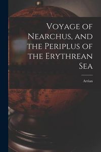 Produktbild: Voyage of Nearchus, and the Periplus of the Erythrean Sea