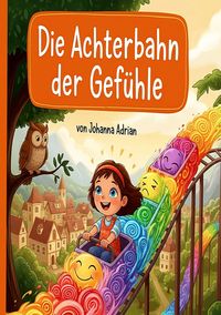 Produktbild: Die Achterbahn der Gef&uuml;hle