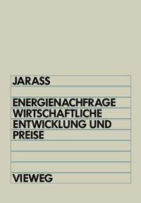 Produktbild: Energienachfrage, wirtschaftliche Entwicklung und Preise