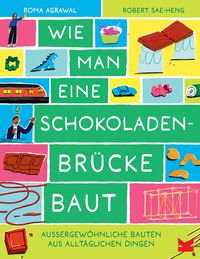 Produktbild: Wie man eine Schokoladenbr&uuml;cke baut