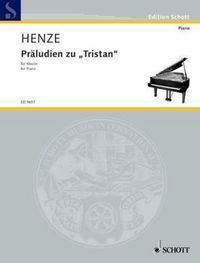 Produktbild: Henze, H: Pr&auml;ludien zu "Tristan"