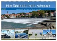 Produktbild: Hier f&uuml;hle ich mich zuhause - Landsberg am Lech und Ammersee (Wandkalender 2027 DIN A2 quer), CALVENDO Monatskalender