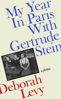 Produktbild: My Year in Paris with Gertrude Stein