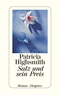 Bild vom Artikel Salz und sein Preis vom Autor Patricia Highsmith
