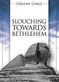 Produktbild: Slouching Towards Bethlehem (The Revelation Series, #2)
