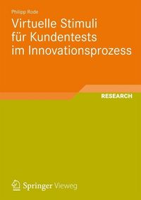 Produktbild: Virtuelle Stimuli f&uuml;r Kundentests im Innovationsprozess