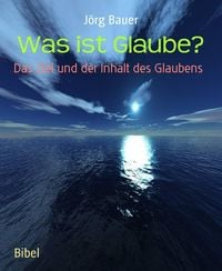 Produktbild: Was ist Glaube?