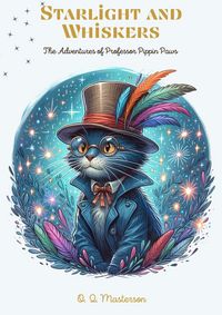 Produktbild: Starlight and Whiskers: The Adventures of Professor Pippin Paws