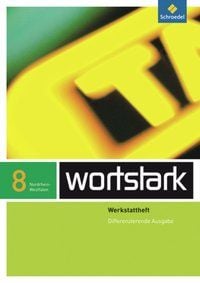 Produktbild: Wortstark 8 Werkstattheft Differenzierende Ausgabe. Nordrhein-Westfalen