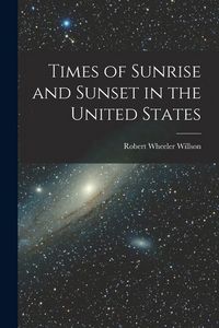 Produktbild: Times of Sunrise and Sunset in the United States