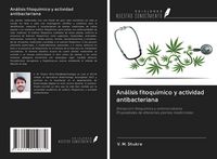 Produktbild: An&aacute;lisis fitoqu&iacute;mico y actividad antibacteriana